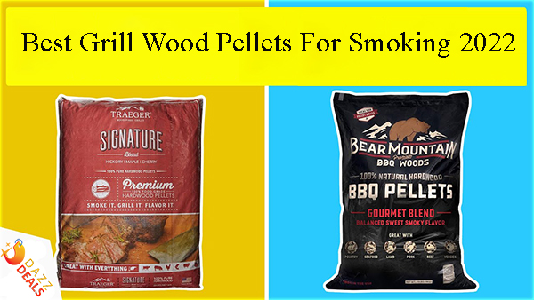 Best Grill Wood Pellets For Smoking 2022