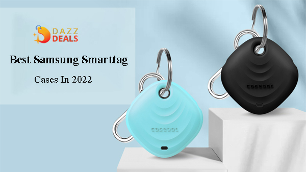 Best Samsung Smarttag Cases In 2022