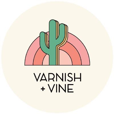 Varnish and Vine