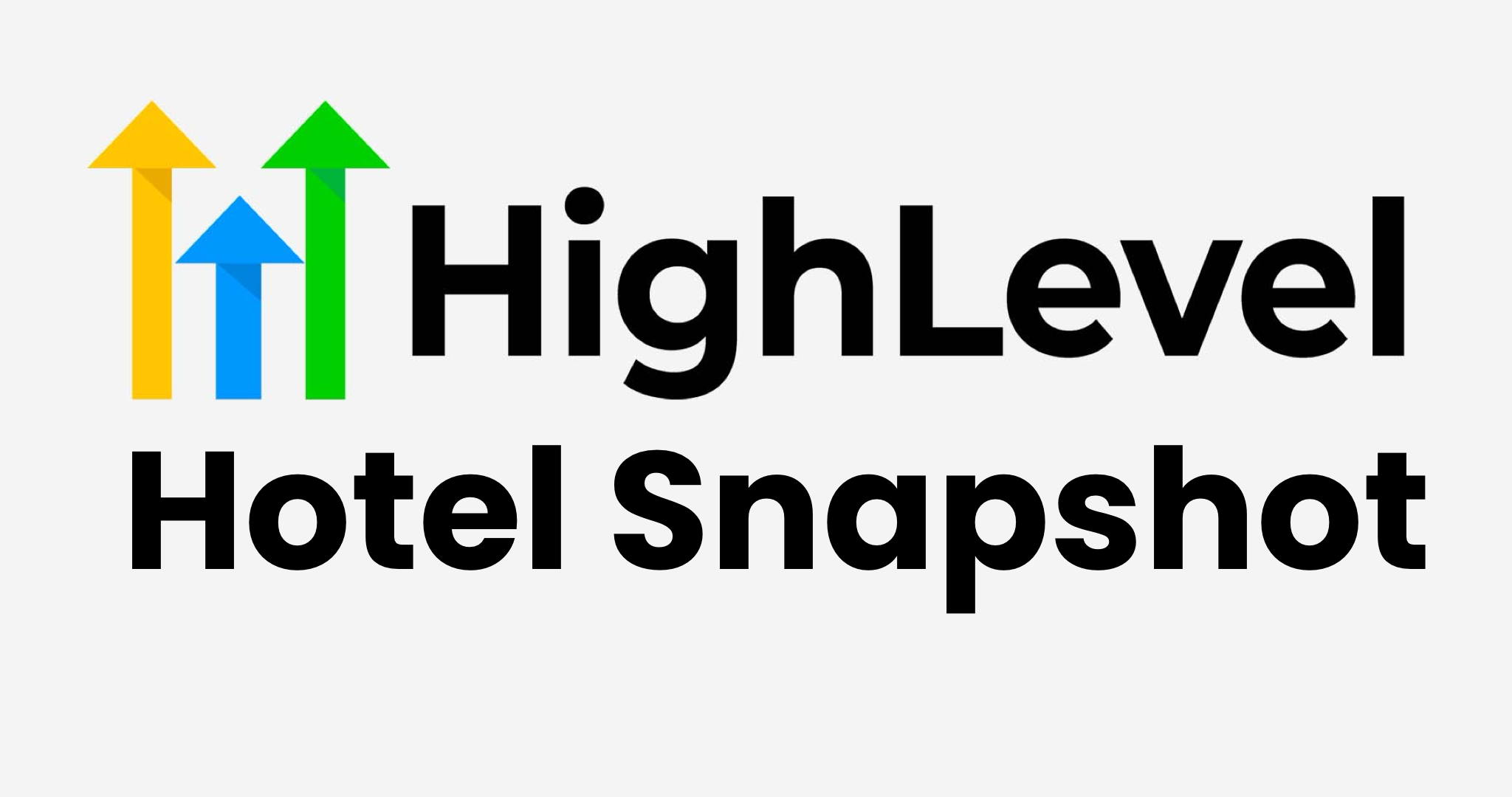 Hotel Snapshot for Go High Level
