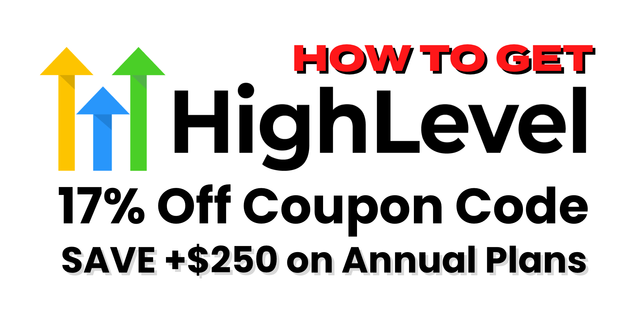 How to Get 17% Off Go High Level Coupon Code