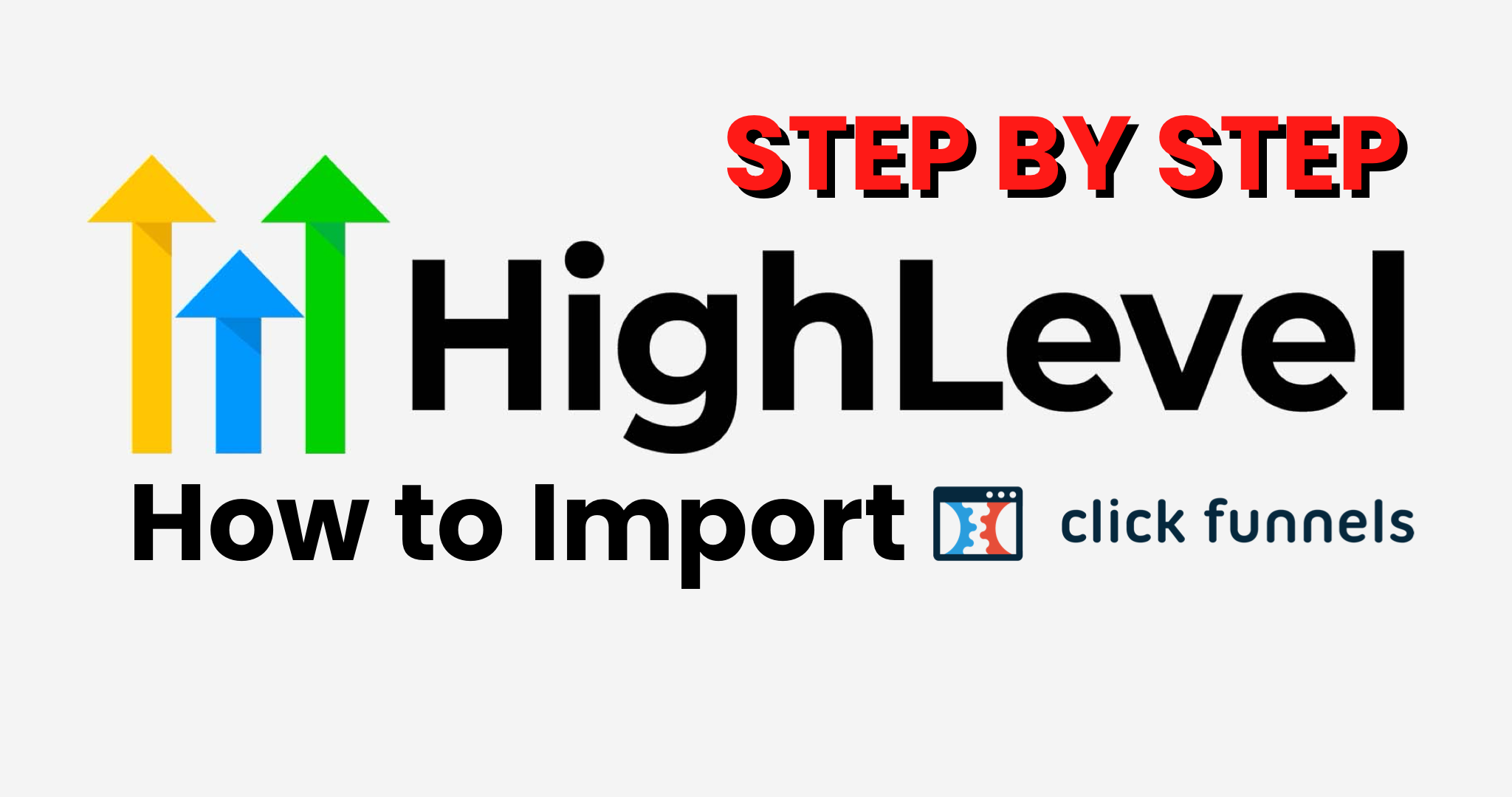 How to Import ClickFunnels to GoHighLevel