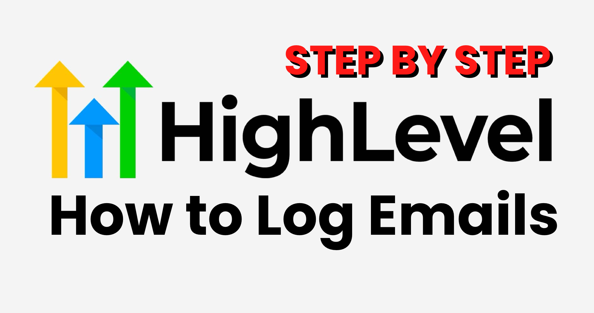 How to Log Emails GoHighLevel