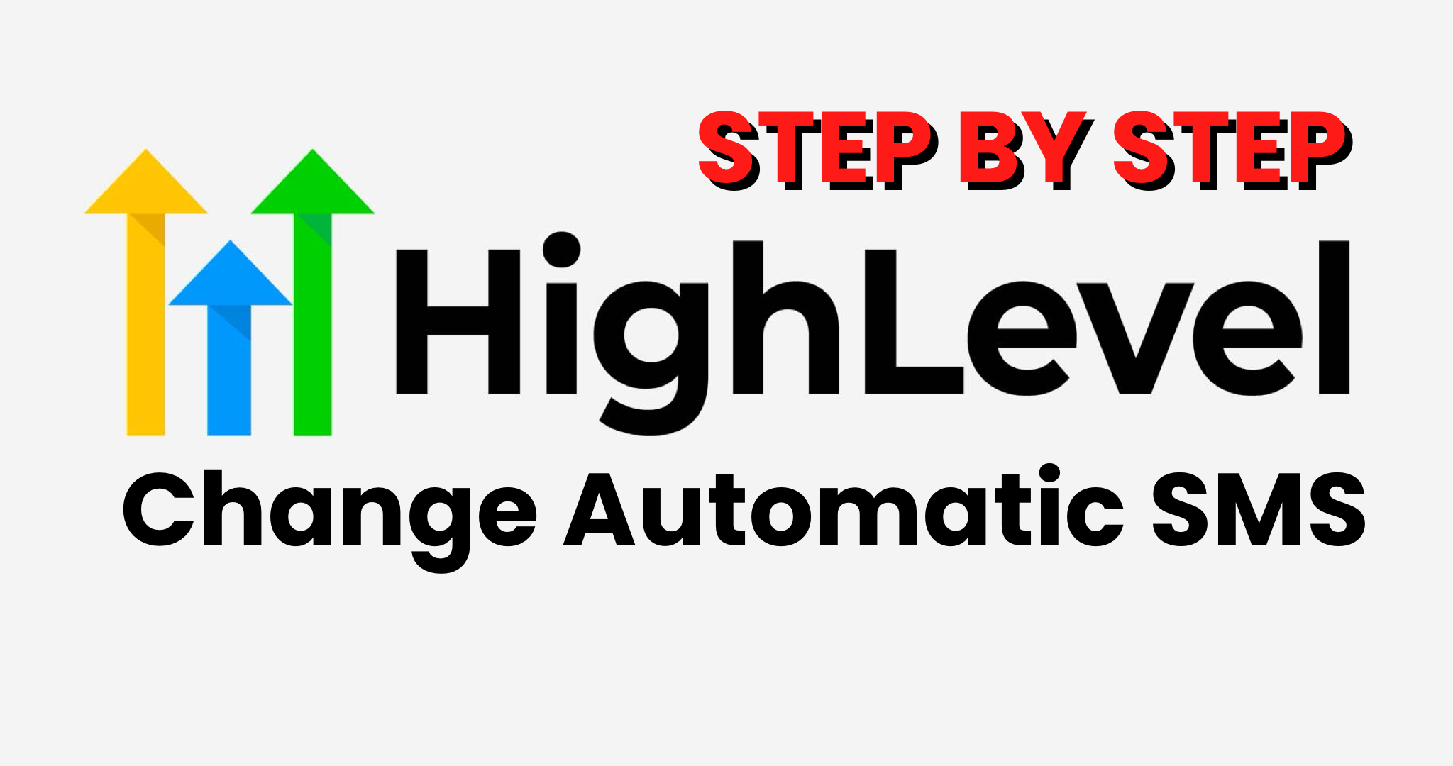 How to Change Automatic SMS on GoHighLevel