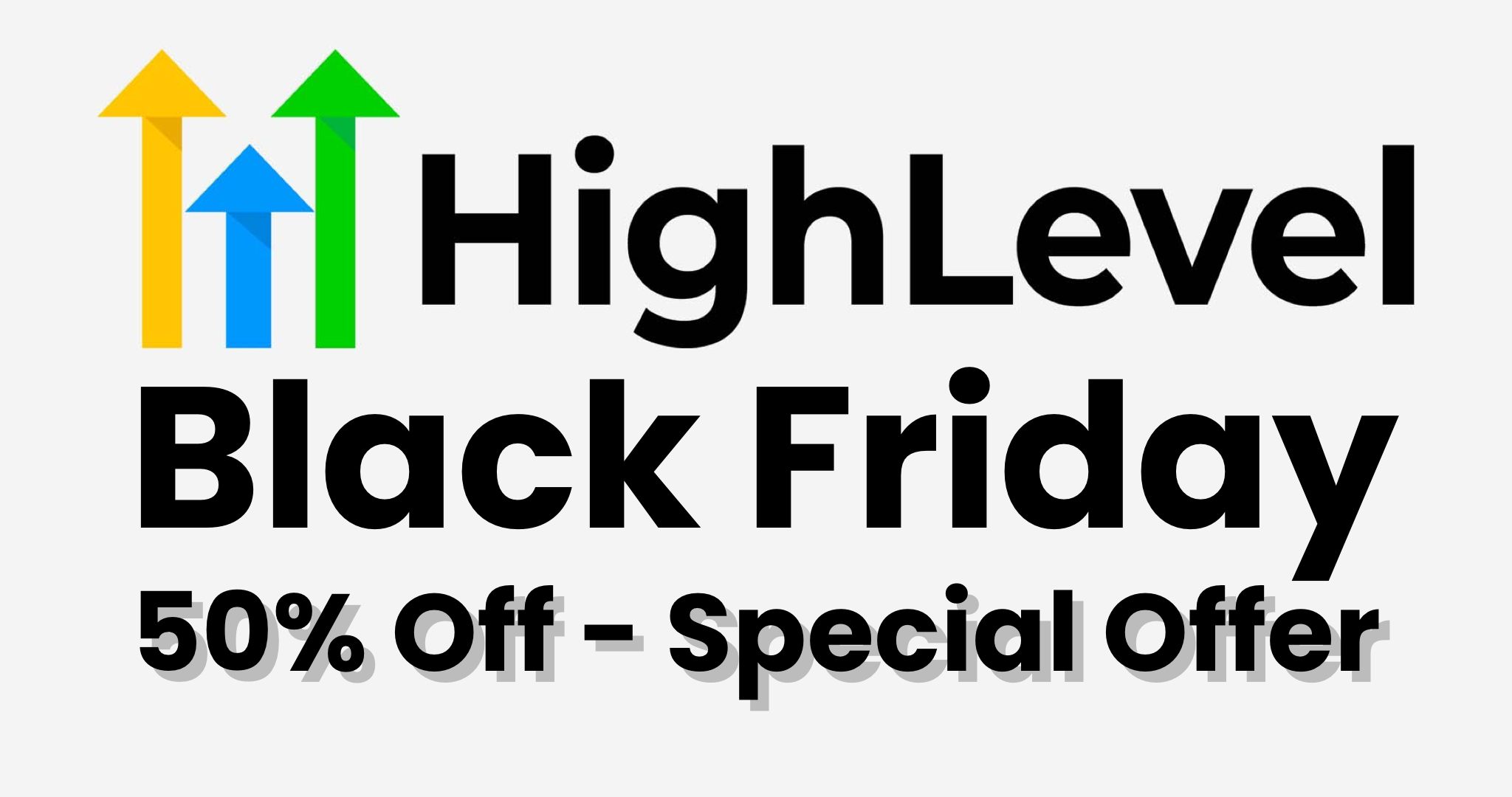 Go High Level Black Friday Deal